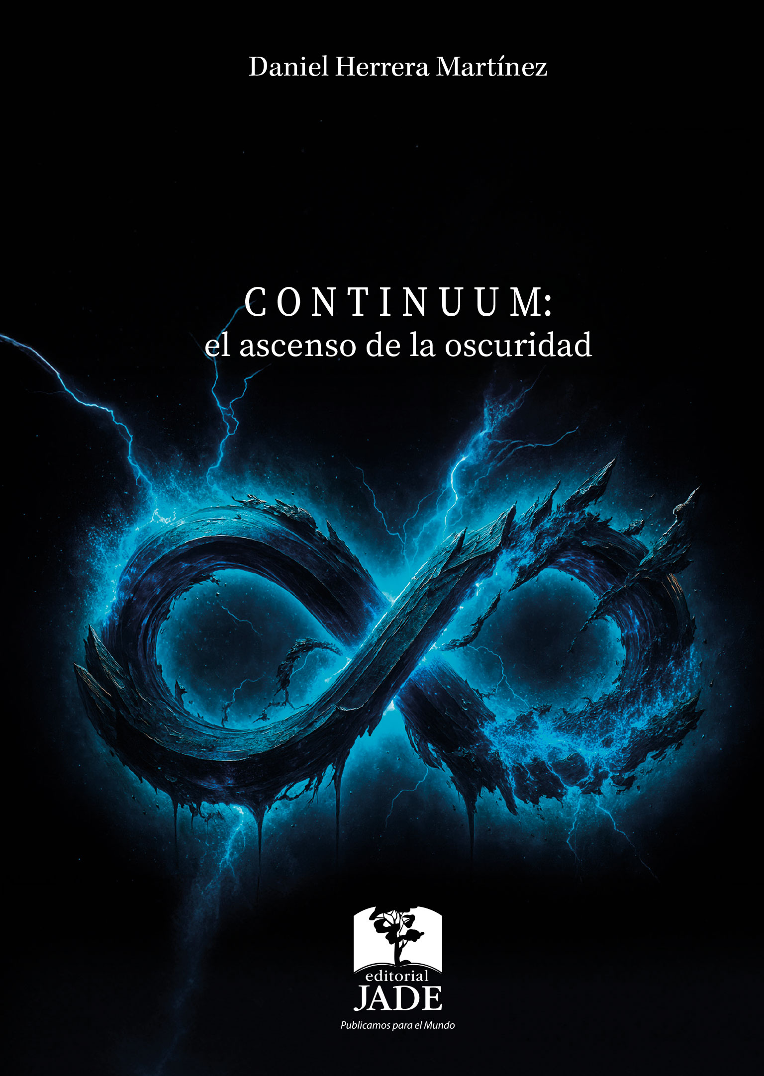 Continuum. El Ascenso a la Oscuridad
